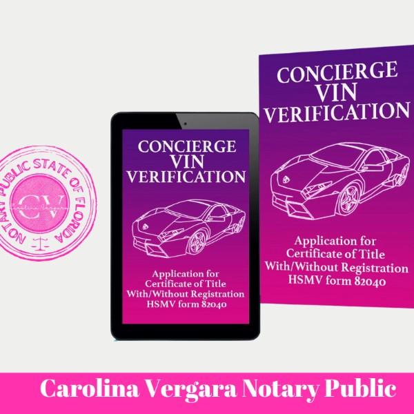 Concierge VIN Verification Carolina Vergara Notary Public Florida State