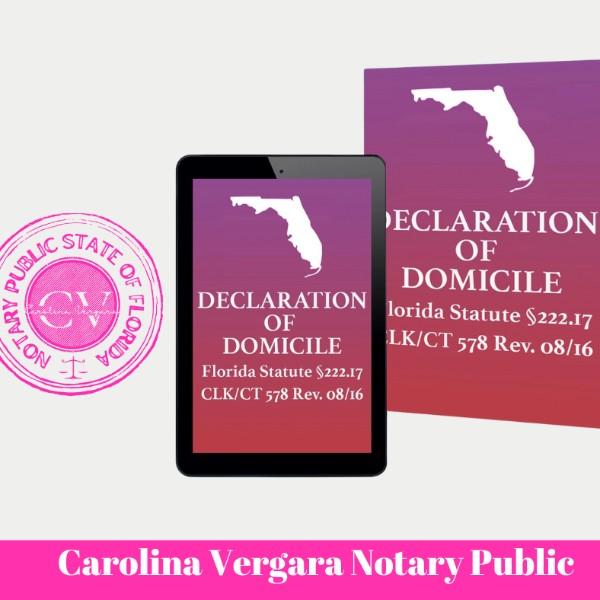 Declaration of Domicile Form - Miami Dade Notarization Carolina Vergara Notary Public Florida State
