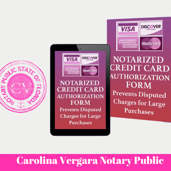 Notarized Credit Card Authorization Form Carolina Vergara Notary Public Florida State